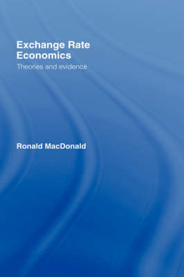 Exchange Rate Economics - UK) MacDonald Ronald (University of Glasgow