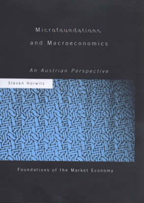 Microfoundations and Macroeconomics -  Steven Horwitz