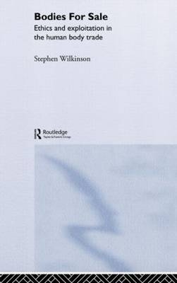 Bodies for Sale -  Stephen Wilkinson