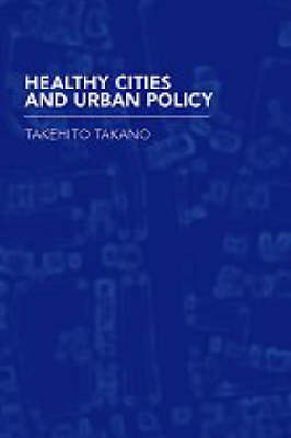 Healthy Cities and Urban Policy Research - 