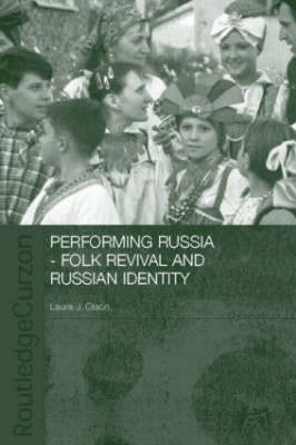 Performing Russia -  Laura Olson