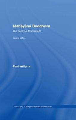 Mahayana Buddhism -  Paul Williams