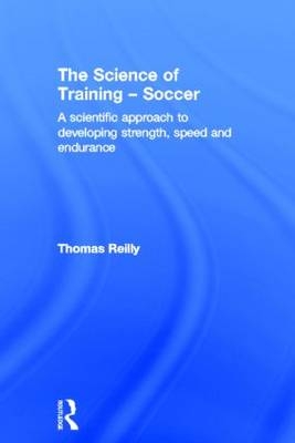 Science of Training - Soccer -  Thomas Reilly