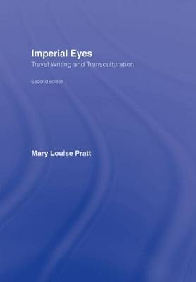 Imperial Eyes - USA) Pratt Mary Louise (New York University