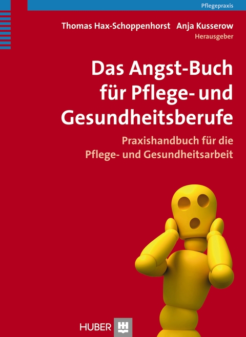 Das Angst-Buch für Pflege- und Gesundheitsberufe - 