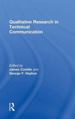 Qualitative Research in Technical Communication - 