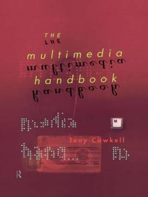 Multimedia Handbook -  Tony Cawkell