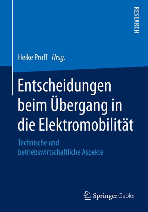 Entscheidungen beim Übergang in die Elektromobilität - 