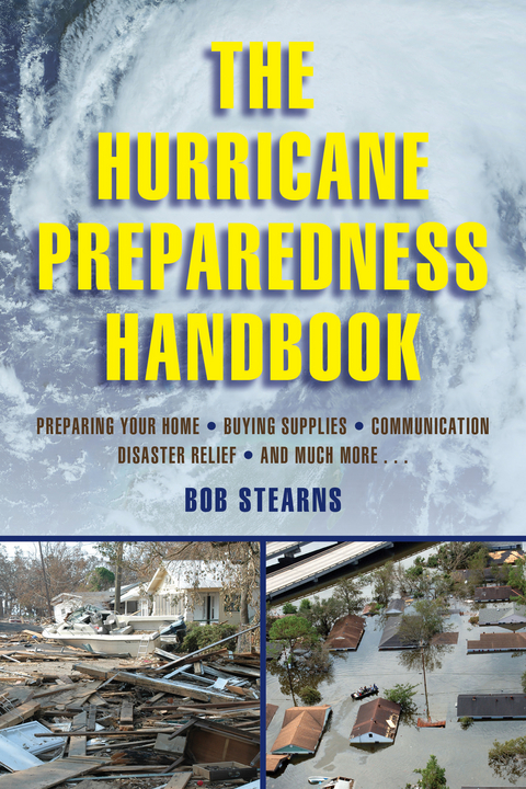 Hurricane Preparedness Handbook -  Bob Stearns