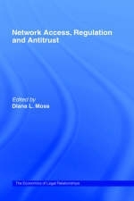 Network Access, Regulation and Antitrust - 