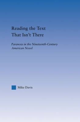 Reading the Text That Isn''t There - UK) Devenney James (University of Exeter, UK) Johnson Howard (Cardiff University