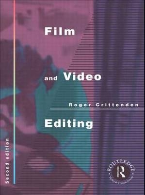 Film and Video Editing -  Roger Crittenden