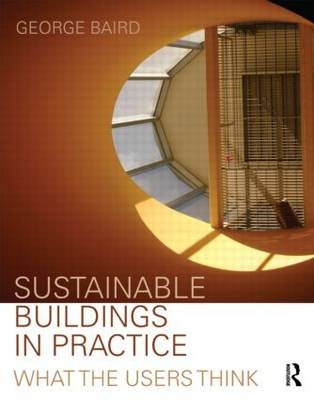 Sustainable Buildings in Practice -  George Baird