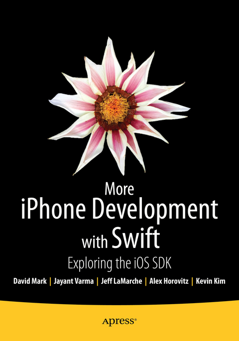 More iPhone Development with Swift - Alex Horovitz, Kevin Kim, David Mark, Jeff LaMarche, Jayant Varma