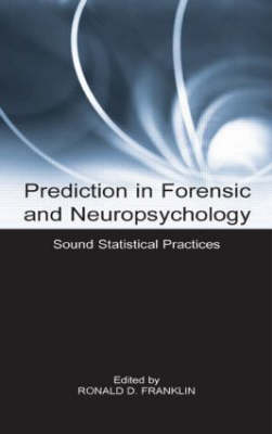 Prediction in Forensic and Neuropsychology - 