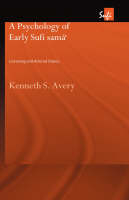 Psychology of Early Sufi Sama` -  Kenneth S. Avery