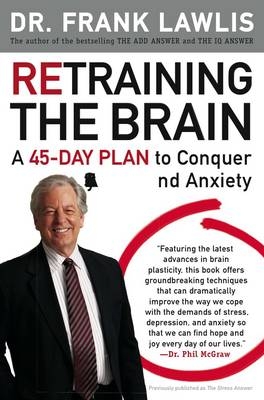 Retraining the Brain -  Frank Lawlis