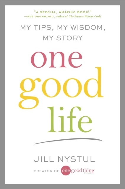 One Good Life -  Jill Nystul