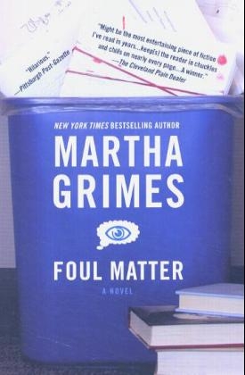 Foul Matter -  Martha Grimes