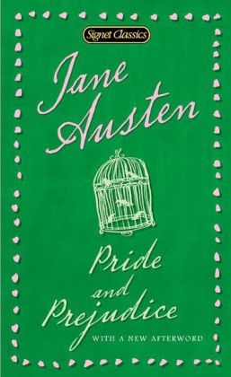 Pride and Prejudice -  Jane Austen