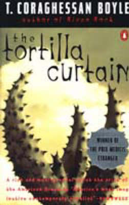 Tortilla Curtain -  T.C. Boyle