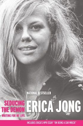 Seducing the Demon -  Erica Jong