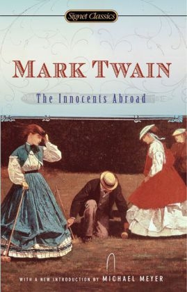 Innocents Abroad -  Mark Twain