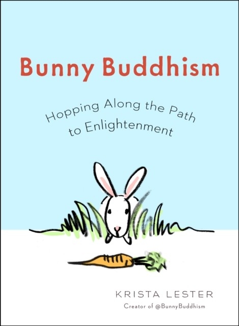 Bunny Buddhism -  Krista Lester