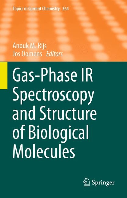 Gas-Phase IR Spectroscopy and Structure of Biological Molecules - 