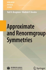 Approximate and Renormgroup Symmetries - N. Kh. Ibragimov, Vladimir F. Kovalev