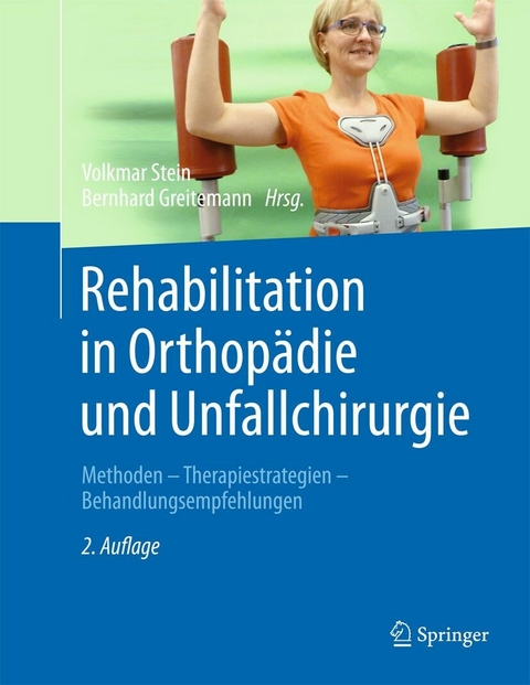 Rehabilitation in Orthopädie und Unfallchirurgie - 