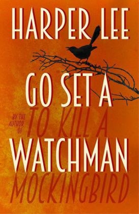 Go Set a Watchman -  Harper Lee