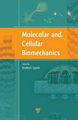 Molecular and Cellular Biomechanics - 