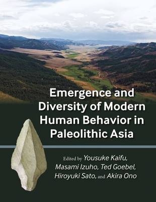 Emergence and Diversity of Modern Human Behavior in Paleolithic Asia - 