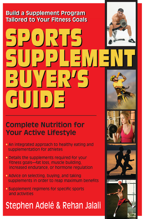 Sports Supplement Buyer's Guide - Stephen Adele, Rehan Jalali