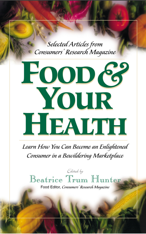 Food & Your Health - Beatrice Trum Hunter