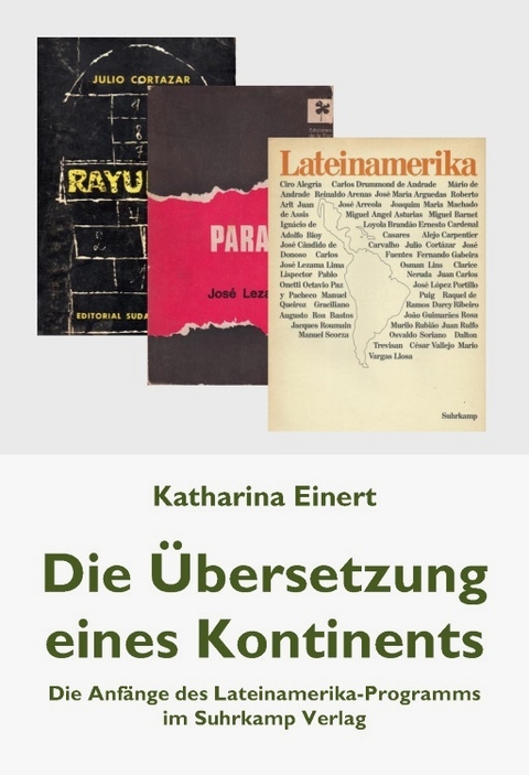 Die Übersetzung eines Kontinents - Katharina Einert