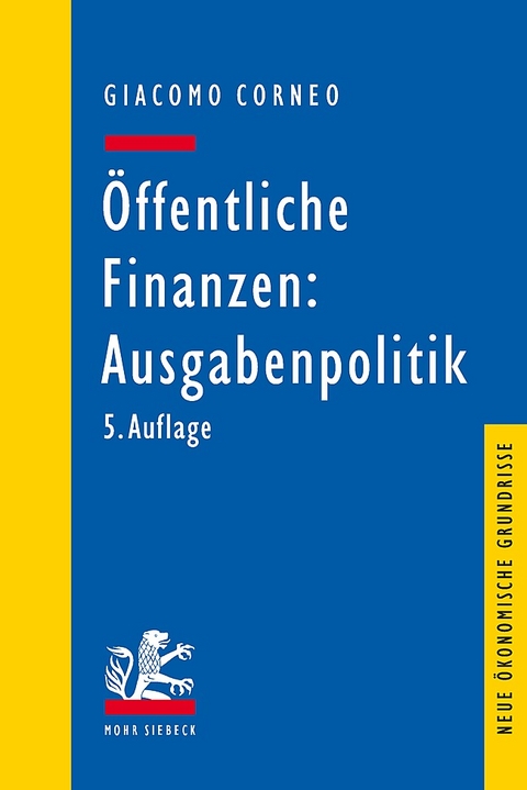 Öffentliche Finanzen: Ausgabenpolitik - Giacomo Corneo