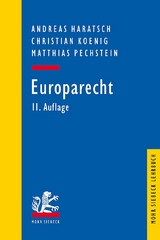 Europarecht - Haratsch, Andreas; Koenig, Christian; Pechstein, Matthias