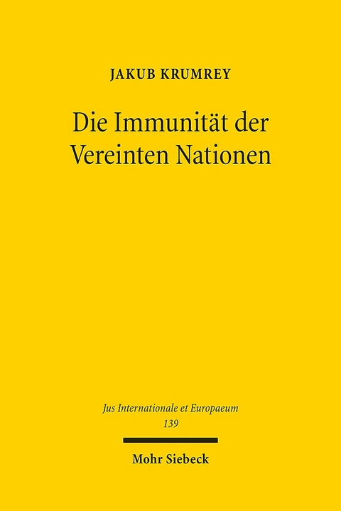 Die Immunität der Vereinten Nationen - Jakub Krumrey