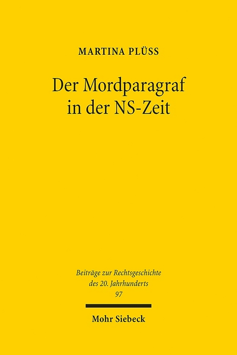 Der Mordparagraf in der NS-Zeit - Martina Plüss