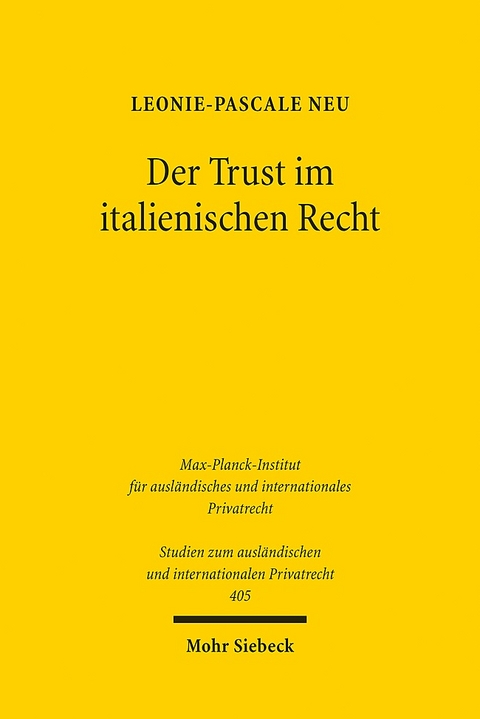 Der Trust im italienischen Recht - Leonie-Pascale Neu