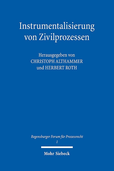 Instrumentalisierung von Zivilprozessen - 