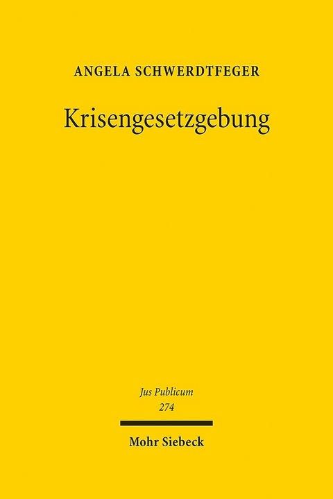 Krisengesetzgebung - Angela Schwerdtfeger