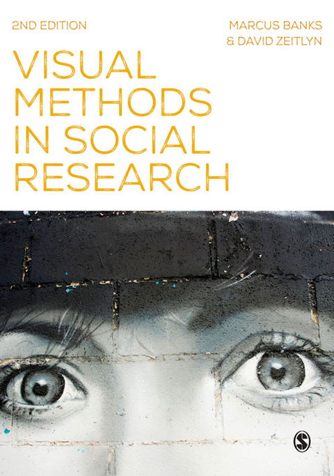 Visual Methods in Social Research - Marcus Banks, David Zeitlyn