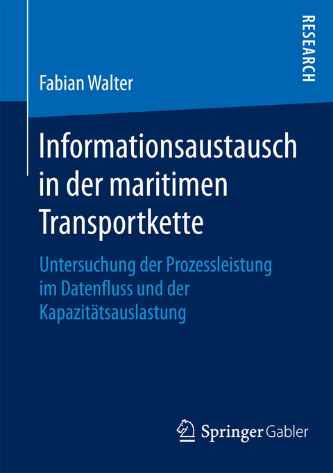 Informationsaustausch in der maritimen Transportkette - Fabian Walter