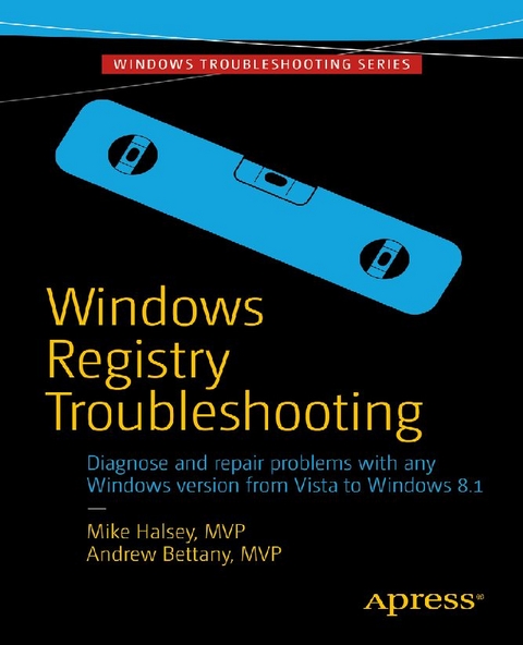 Windows Registry Troubleshooting - Mike Halsey, Andrew Bettany