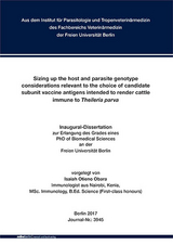 Sizing up the host and parasite genotype considerations relevant to the choice of candidate subunit vaccine antigens intended to render cattle immune to Theileria parva - Isaiah Otieno Obara