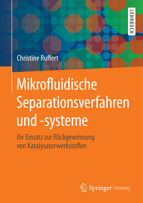 Mikrofluidische Separationsverfahren und -systeme - Christine Ruffert