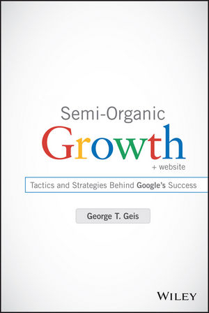 Semi-Organic Growth - George T. Geis